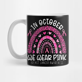 In october we wear pink Mug